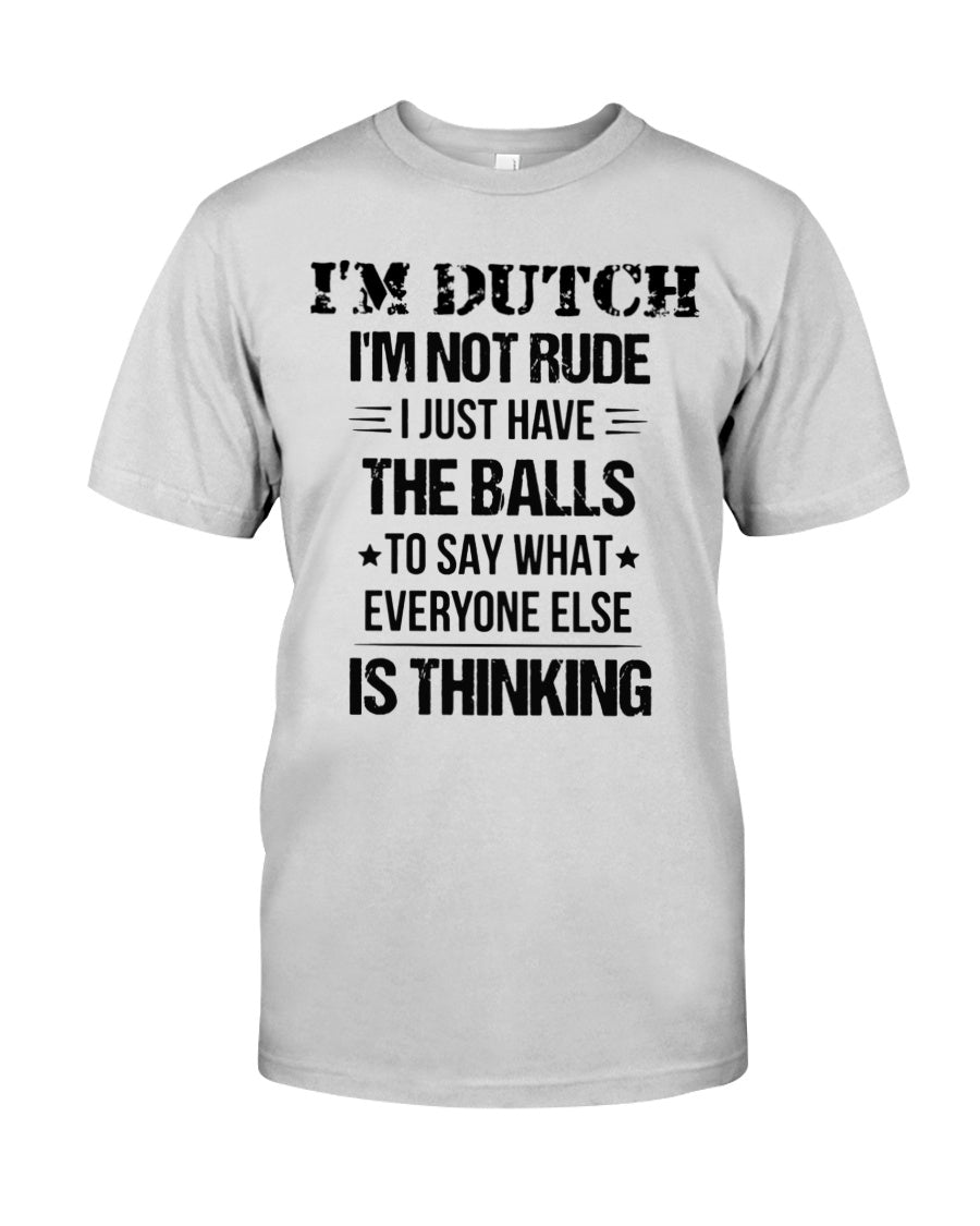 I'M NOT RUDE I'M DUTCH - Premium Fit Mens Tee - Ash - Front
